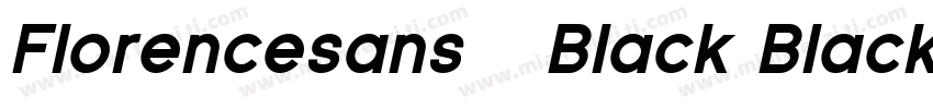 Florencesans   Black Black字体转换